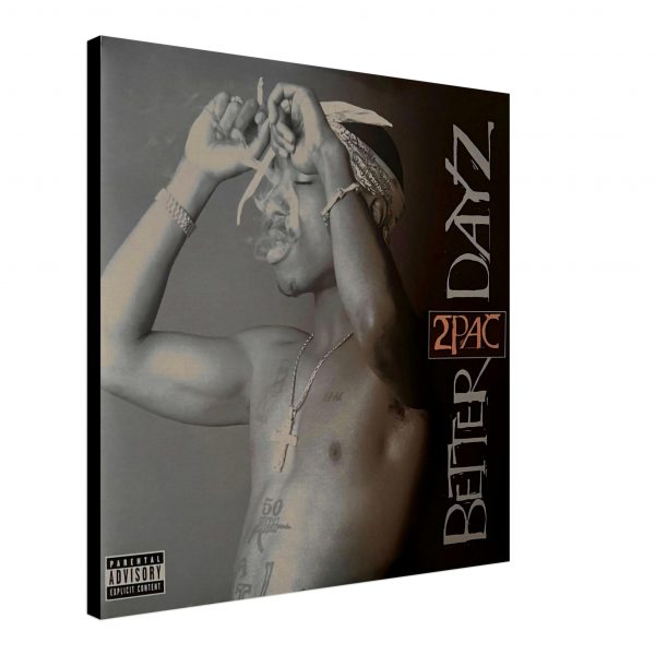 2Pac - Better Dayz Album Cover on Canvas