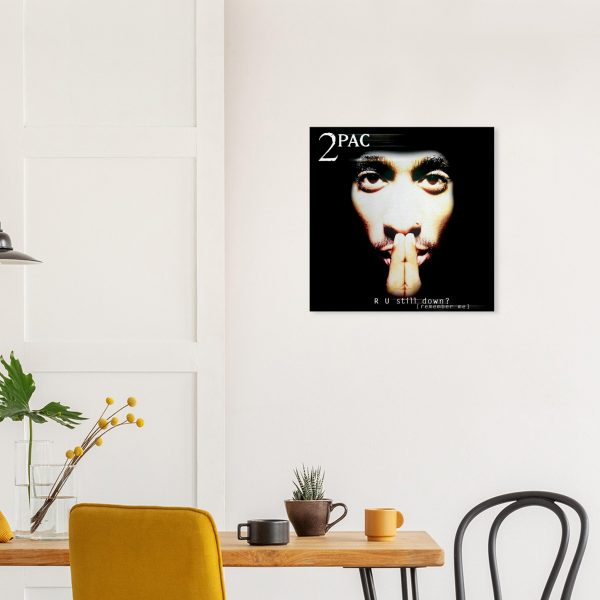 R U Still Down on Canvas 1