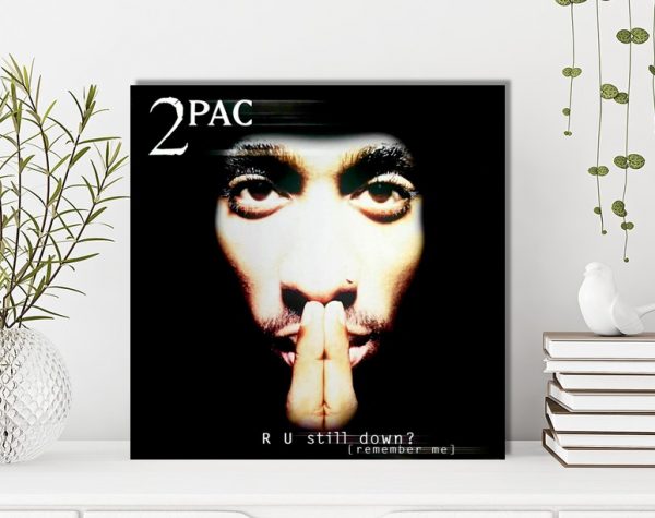 R U Still Down on Canvas